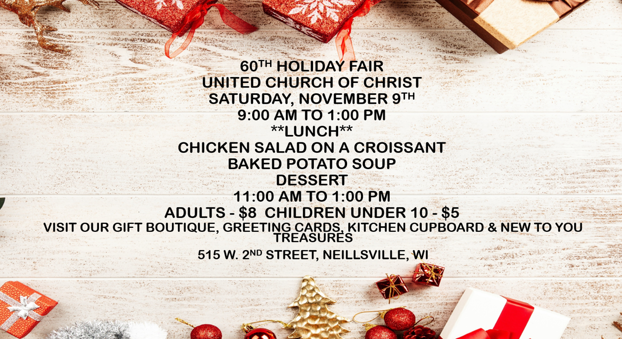 UCC “60TH” HOLIDAY FAIR City of Neillsville, Clark County, Wisconsin